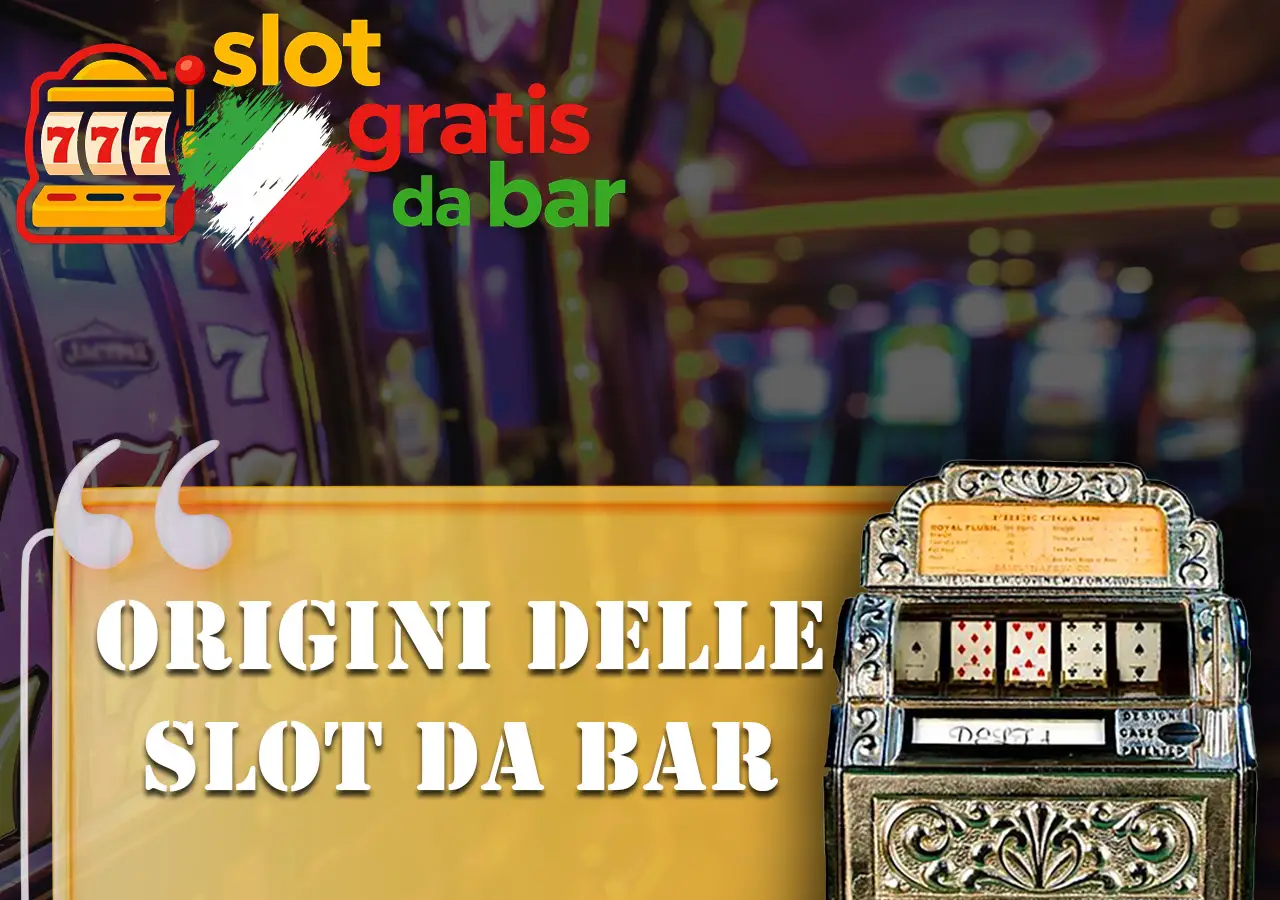 Informazioni sull'origine delle slot machine